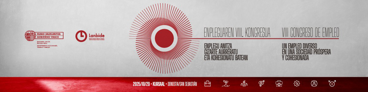 El VIII Congreso de Empleo de Euskadi abordará la diversidad como motor de un trabajo más inclusivo y competitivo